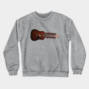 Acoustically Yours Crewneck Sweatshirt